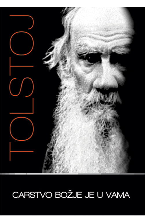 Lav Tolstoj - Carstvo božije je u vama